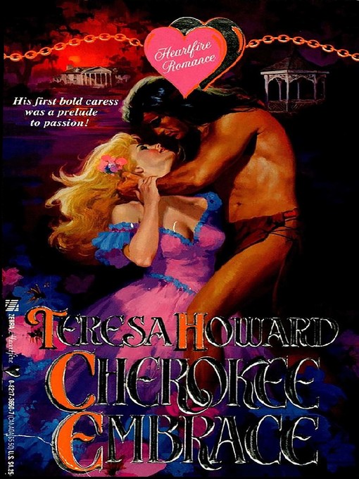 Title details for Cherokee Embrace by Teresa Howard - Available